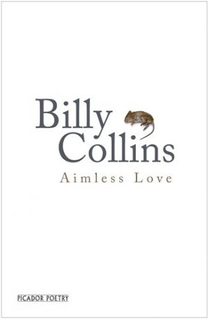 Aimless Love : New and Selected Poems