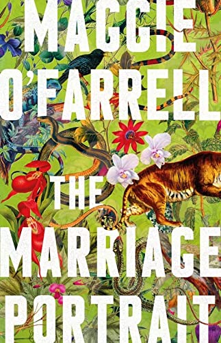 The Marriage Portrait : the breathtaking new novel from the No. 1 bestselling author of Hamnet