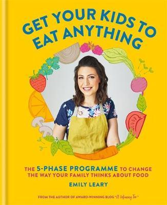 Get Your Kids to eat Anything