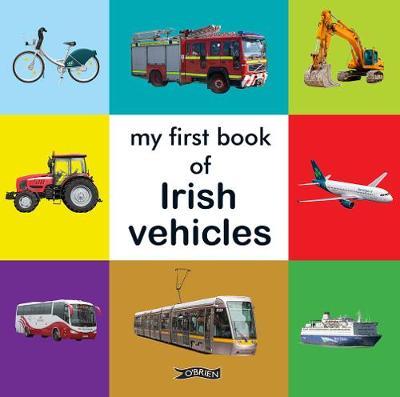 My First Book of Irish Vehicles