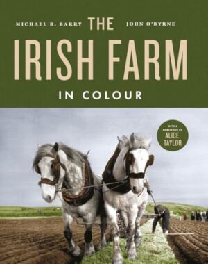 The Irish Farm in Colour
