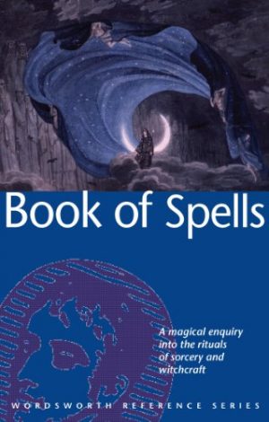 The Wordsworth Book of Spells