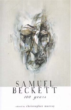 Samuel Beckett : 100 Years